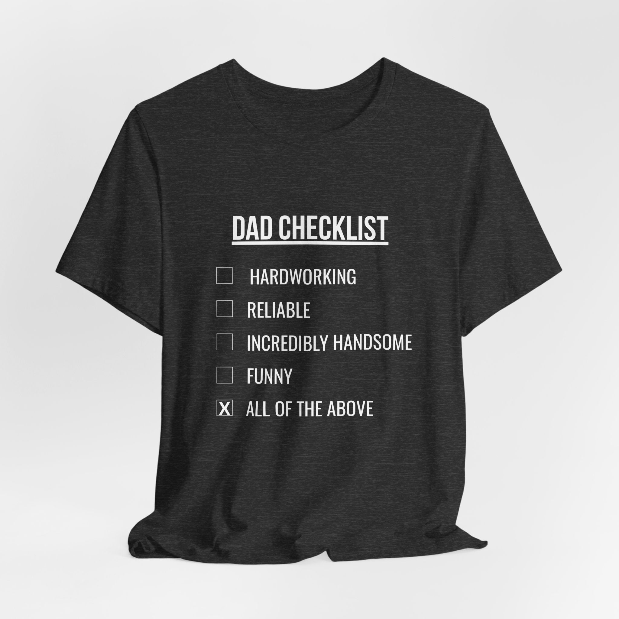 Dad Checklist Tee — Funny Dad Gift T-Shirt