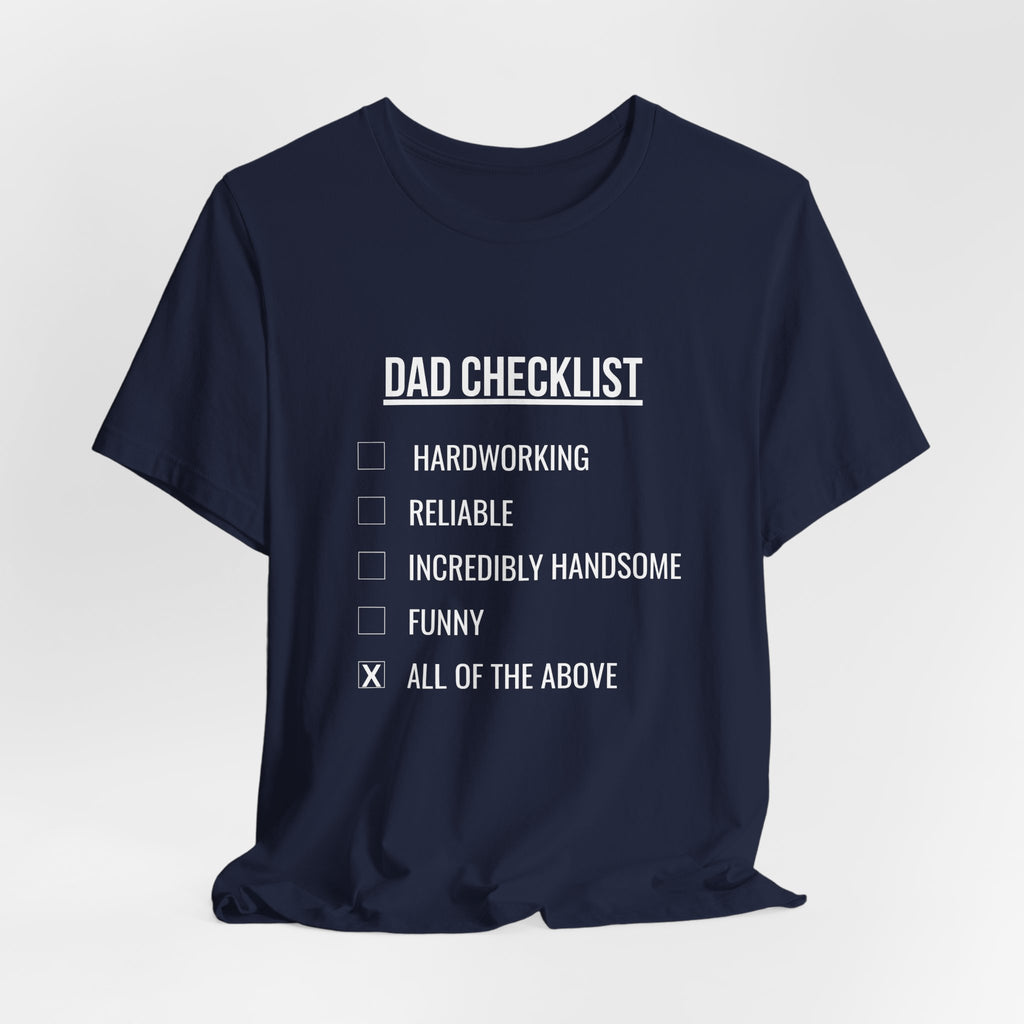 Dad Checklist Tee — Funny Dad Gift T-Shirt