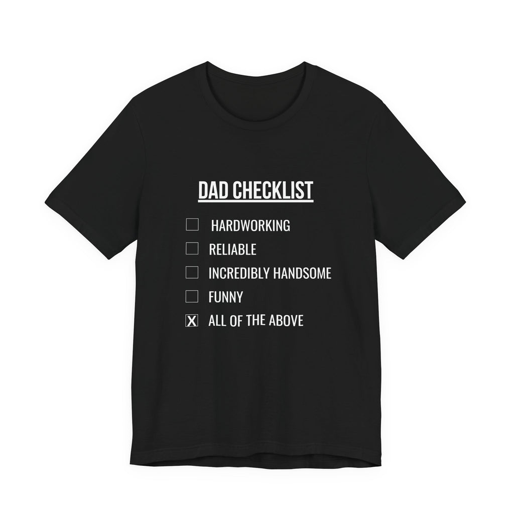 Dad Checklist Tee — Funny Dad Gift T-Shirt