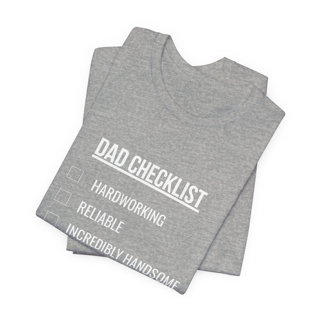 Dad Checklist Tee — Funny Dad Gift T-Shirt